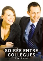 Soirée entre coll?gues