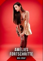 Amélies Fortschritte