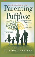 PARENTING WITH PURPOSE