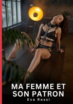 Ma Femme et son Patron