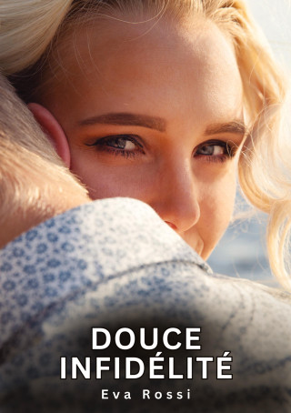 Douce Infidélité