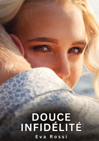 Douce Infidélité