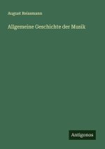 Allgemeine Geschichte der Musik