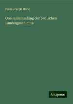 Quellensammlung der badischen Landesgeschichte