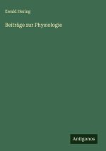 Beiträge zur Physiologie