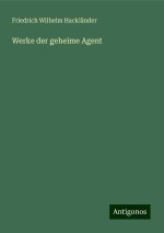 Werke der geheime Agent