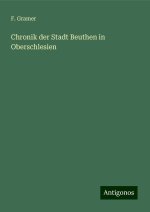 Chronik der Stadt Beuthen in Oberschlesien