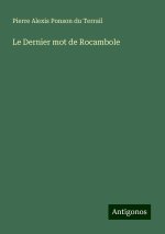Le Dernier mot de Rocambole