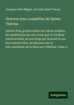 Oeuvres tres-compl?tes de Sainte Thér?se