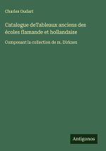 Catalogue deTableaux anciens des écoles flamande et hollandaise