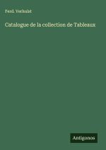 Catalogue de la collection de Tableaux