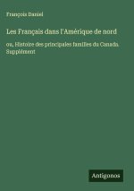 Les Français dans l'Amérique de nord