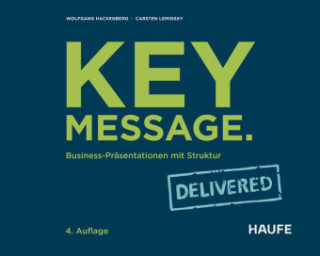 Key Message. Delivered