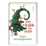 Wenn die Nadeln leise rieseln