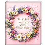 Alle guten Wünsche zum Geburtstag