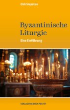 Byzantinische Liturgie