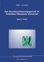 Das Bundesverfassungsgericht im Politikfeld Öffentliche Sicherheit