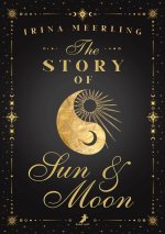 The Story of Sun and Moon
