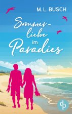 Sommerliebe im Paradies | Second Chance Wholesome Liebesroman mit Happy End