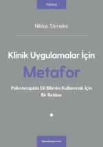 Klinik Uygulamalar Icin Metafor