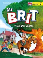 Mr Brit ve At Nali Vakasi
