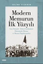 Modern Memurun Ilk Yüzyili