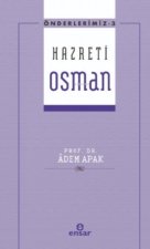 Önderlerimiz 3 - Hazreti Osman