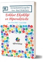 Dikkat Eksikligi ve Hiperaktivite