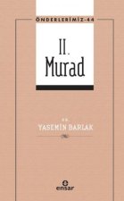 Önderlerimiz 44 - 2. Murad