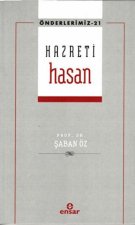 Önderlerimiz 21 - Hazreti Hasan