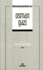 Önderlerimiz 41 - Osman Gazi