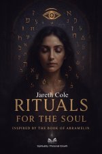 Rituals for the Soul