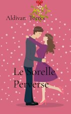 Le Sorelle Perverse