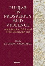 Punjab in Prosperity and Violence