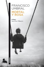 Mortal y rosa (edición 50.? aniversario)