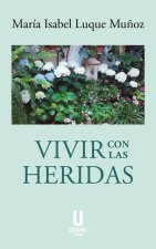 VIVIR CON LAS HERIDAS