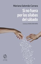 Si no fuera por las sílabas del sábado