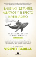 Ballenas, elefantes, albatros y el efecto invernadero