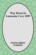 Way Down In Lonesome Cove 1895