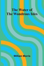 The Water Of The Wondrous Isles