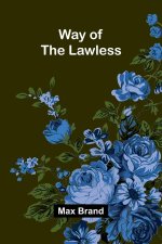 Way Of The Lawless