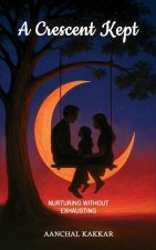 A Crescent Kept