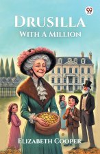 Drusilla With A Million