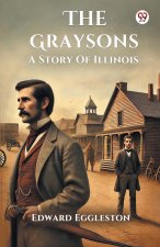 The Graysons A Story Of Illinois