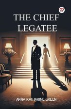 The Chief Legatee