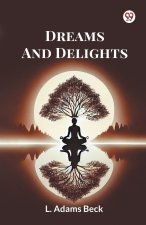 Dreams And Delights
