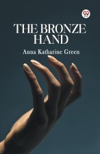 The Bronze Hand