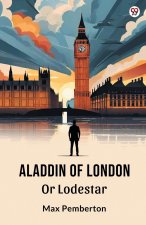 Aladdin Of London Or Lodestar