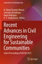 Recent Advances in Civil Engineering for Sustainable Communities