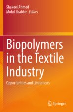 Biopolymers in the Textile Industry